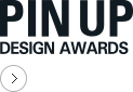 PIN UP DESIGN AWARDS